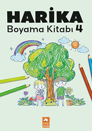 Harika Boyama Kitabı - 4 | Kolektif | Eksik Parça Yayınları