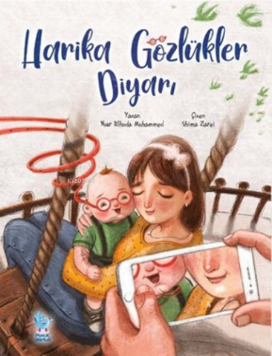 Harika Gözlükler Diyarı | Nour Elhoda Mohammed | Damla Yayınevi