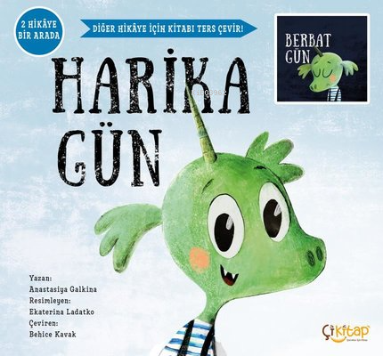 Harika Gün - Berbat Gün - 2 Kitap Bir Arada | Anastasiya Galkina | Çi 