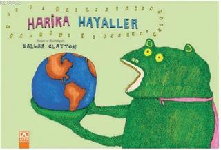 Harika Hayaller | Dallas Clayton | Altın Kitaplar