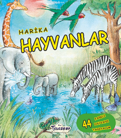 Harika Hayvanlar | Alejandro Algarra | Teleskop Yayınları