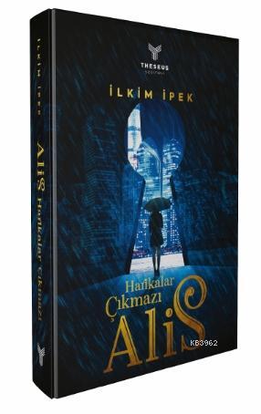 Harikalar Çıkmazı; Alis | İlkim İpek | Theseus Yayınevi