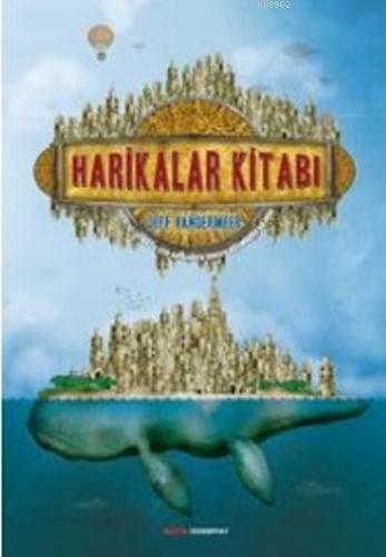 Harikalar Kitabı | Jeff Vandermeer | Alfa Basım Yayım Dağıtım