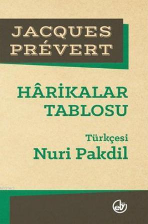 Harikalar Tablosu | Jacques Prévert | Edebiyat Dergisi Yayınları