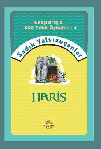 Haris; Gençler İçin Bin Yıllık Öyküler-4 | Sadık Yalsızuçanlar | Mevsi