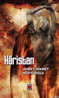 Hâristan | Ahmet Hikmet Müftüoğlu | Elips Kitap