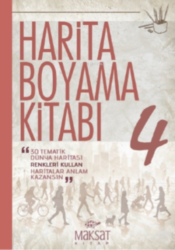 Harita Boyama Kitabı - Dünya 4 | Veli Kural | Maksat Kitap