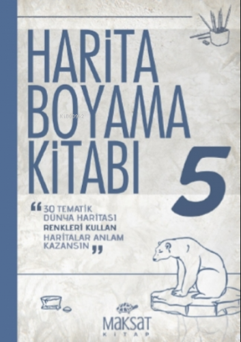 Harita Boyama Kitabı - Dünya 5 | Veli Kural | Maksat Kitap