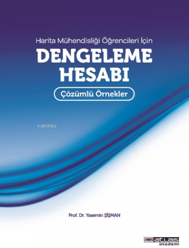 Harita Mühenddisliği Öğrencileri İçin Dengeleme Hesabı | Yasemin Şişma