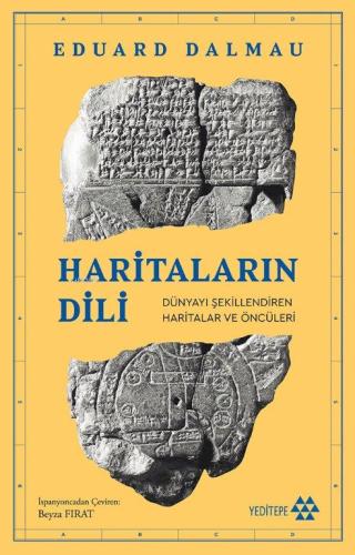 Haritaların Dili;Dünyayı Şekillendiren Haritalar Ve Öncüleri | Eduard 