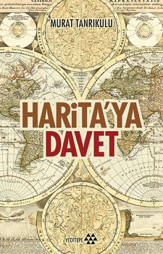 Harita'ya Davet | Murat Tanrıkulu | Yeditepe Yayınevi