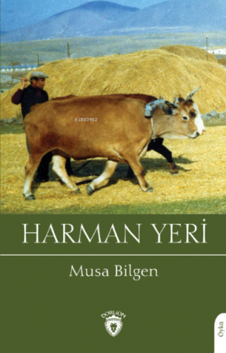 Harman Yeri | Musa Bilgen | Dorlion Yayınevi