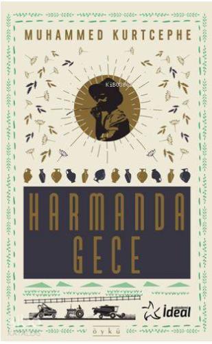 Harmanda Gece | Muhammed Kurtcephe | İdeal Akademi Yayınları