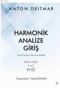 Harmonik Analize Giriş | Anton Deitmar | Cinius Yayınları