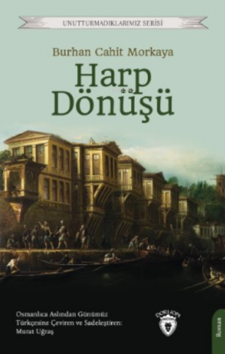 Harp Dönüşü | Burhan Cahit Morkaya | Dorlion Yayınevi