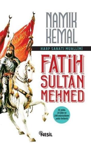 Harp Sanatı Muallimi Fatih Sultan Mehmed | Namık Kemal | Nesil Yayınla