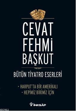 Harputta Bir Amerikalı Hepimiz Birimiz İçin | Cevat Fehmi Başkut | İnk