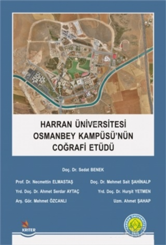 Harran Üniversitesi Osmanbey Kampüsü'nün Coğrafi Etüdü | Kolektif | Kr