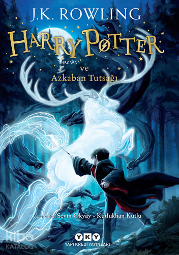 Harry Potter ve Azkaban Tutsağı (3. Kitap) | J. K. Rowling | Yapı Kred