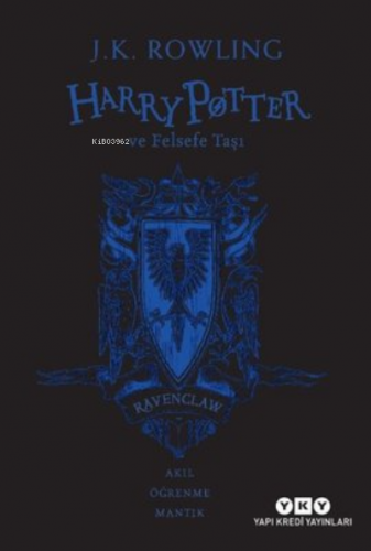 Harry Potter ve Felsefe Taşı ;20. Yıl Ravenclaw Özel Baskısı | J. K. R