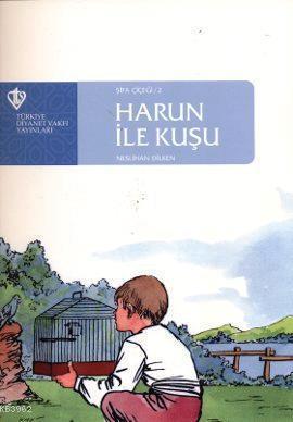 Harun ile Kuşu - Şifa Çiçeği 2 | Neslihan Dilken | Türkiye Diyanet Vak