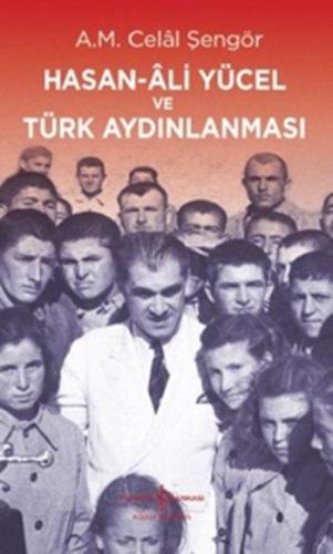 Hasan-Âli Yücel ve Türk Aydınlanması | Ali Mehmet Celâl Şengör | Türki