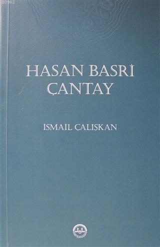 Hasan Basri Çantay | İsmail Çalışkan | Diyanet İşleri Başkanlığı