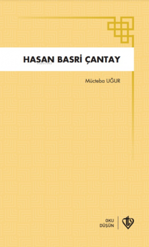 Hasan Basri Çantay | Mücteba Uğur | Türkiye Diyanet Vakfı Yayınları