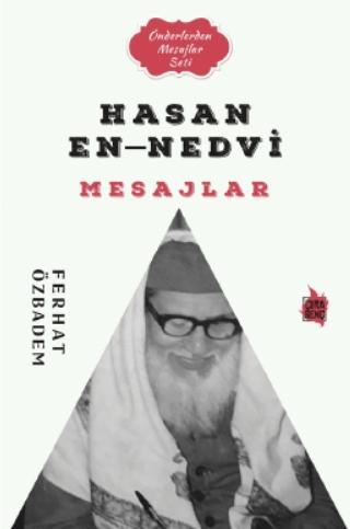 Hasan En-Nedvi Mesajlar | Ferhat Özbadem | Çıra Yayınları