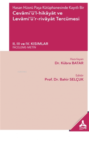 Hasan Hüsnü Paşa Kütüphanesinde Kayıtlı Bir Cevami’ü’l-Hikayat ve Leva