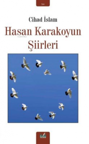 Hasan Karakoyun Şiirleri | Cihad İslam Yılmaz | İzan Yayıncılık