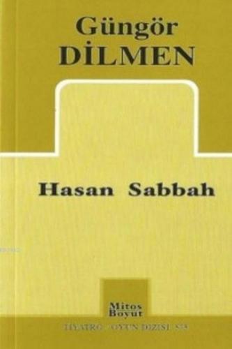 Hasan Sabbah | Güngör Dilmen | Mitos Boyut Yayınları