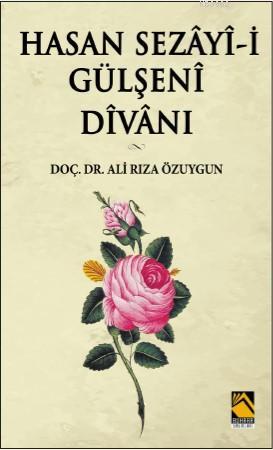 Hasan Sezay - i Gülşeni Divanı | Ali Rıza Özuygun | Buhara Yayınları