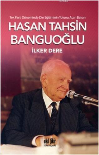 Hasan Tahsin Banguoğlu; Tek Parti Döneminde Din Eğitiminin Yolunu Açan