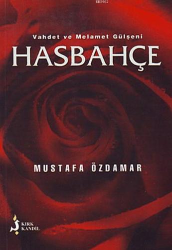 Hasbahçe | Mustafa Özdamar | Kırk Kandil Yayınevi