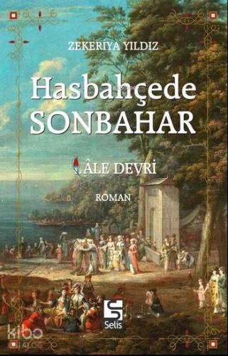 Hasbahçede Sonbahar | Zekeriya Yıldız | Selis Kitaplar