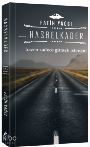 Hasbelkader | Fatih Yağcı | İndigo Kitap