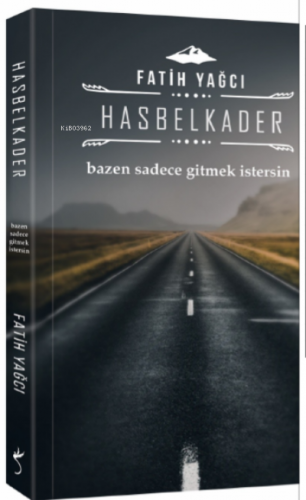 Hasbelkader | Fatih Yağcı | İndigo Kitap