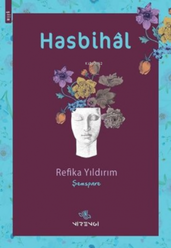 Hasbihal | Refika Yıldırım | Nirengi Kitap