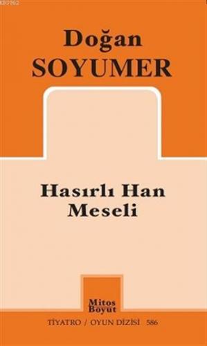 Hasırlı Han Meseli | Doğan Soyumer | Mitos Boyut Yayınları