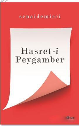 Hasret-i Peygamber | Senai Demirci | Şule Yayınları