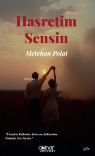 Hasretim Sensin | Metehan Polat | Gülnar Yayınları