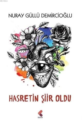 Hasretin Şiir Oldu | Nuray Güllü Demircioğlu | Klaros Yayınları