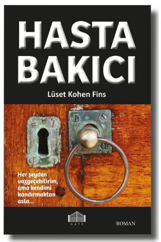 Hasta Bakıcı | Lüset Kohen Fins | Gate Yayınları