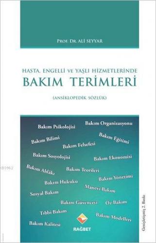 Hasta Engelli ve Yaşlı Hizmetlerinde Bakım Terimleri Sözlüğü | Ali Sey