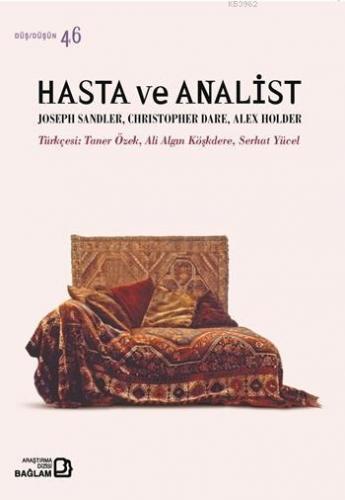 Hasta ve Analist; Psikanalitik Sürecin Temelleri | Joseph Sandler | Ba