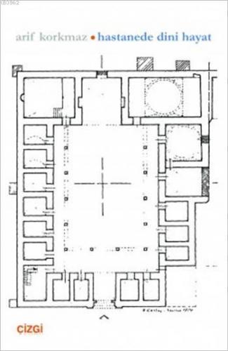 Hastanede Dini Hayat | Arif Korkmaz | Çizgi Kitabevi