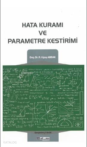 Hata Kuramı ve Parametre Kestirimi | R. Alpay Abbak | Atlas Akademi Ya