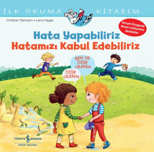 Hata Yapabiliriz, Hatamızı Kabul Edebiliriz İlk Okuma Kitabım | Christ