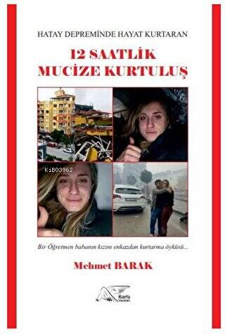 Hatay Depreminde Hayat Kurtaran 12 Saatlik Mucize Kurtuluş - Bir Öğret